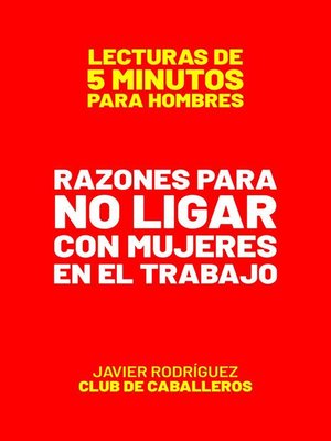cover image of Razones Para No Ligar Con Mujeres En El Trabajo